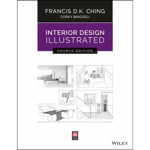 Interior Design Illustrated, Fourth Edition (ISBN: 9781119377207)
