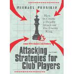 New in Chess Attacking Strategies for Club Players