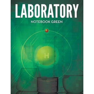 Laboratory Notebook Green | Speedy Publishing LLC (ISBN: 9781681451565)