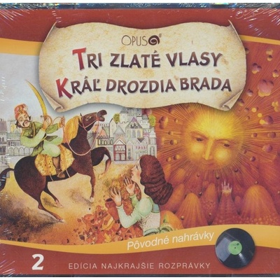 Tri zlaté vlasy / Kráľ drozdia brada CD