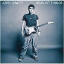Mayer John - Heavier Things LP