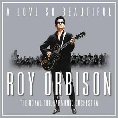 ORBISON, ROY - A LOVE SO BEAUTIFUL: ROY CD