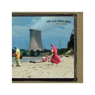 Off With Their Heads - Be Good LP