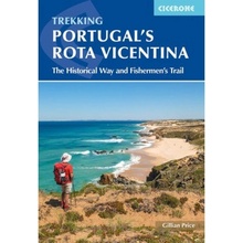 Portugal´s Rota Vicentina, The Historical Way and Fishermen´s Trail Cicerone Press