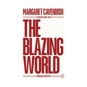 The Blazing World (ISBN: 9780241746813)