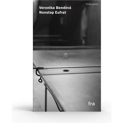 Nonstop Eufrat - Veronika Bendová