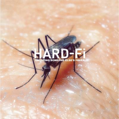 Hard-Fi - Sweating Someone Else S Fever CD