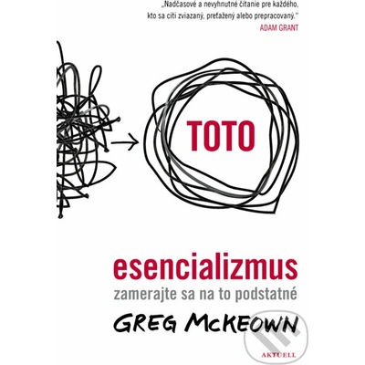 Esencializmus - Greg McKeown