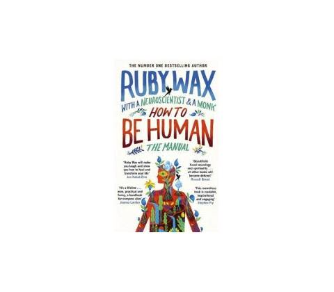 How to Be Human Ruby Wax