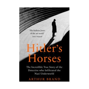 Hitler's Horses (ISBN: 9781529106107)