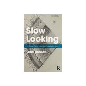Slow Looking (ISBN: 9781138240414)