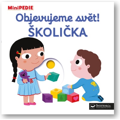 MiniPEDIE – Objevujeme svět! ŠKOLIČKA