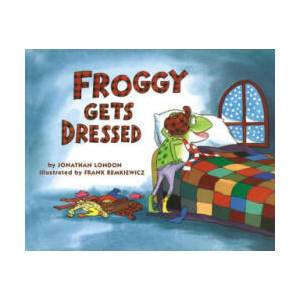 Froggy Gets Dressed | Jonathan London, Frank Remkiewicz (1992)