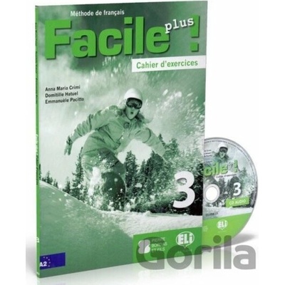 Facile plus 3 - Cahier d´exercices + AUDIO CD - Maria Anna Crimi