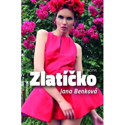 Zlatíčko - Jana Benková