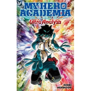 My Hero Academia: Ultra Analysis - The Official Character Guide (ISBN: 9781974724475)