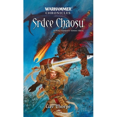 Srdce Chaosu - Gav Thorpe