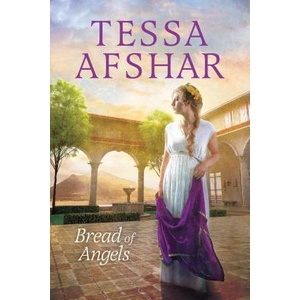 Bread of Angels | Tessa Afshar (ISBN: 9781496406477)