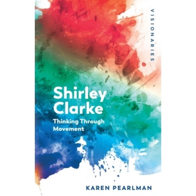 Shirley Clarke - Pearlman, Karen (Senior Lecturer, Macquarie University)