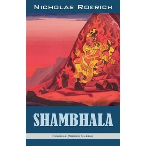 Shambhala | NICHOLAS ROERICH (ISBN: 9781947016163)