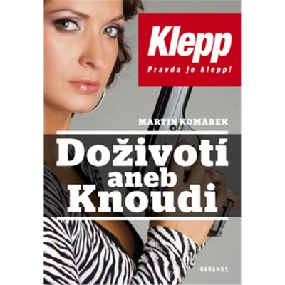 Doživotí aneb Knoudi Martin Komárek