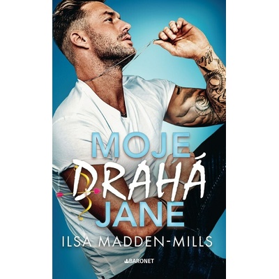 Moje drahá Jane - Ilsa Madden-Mills