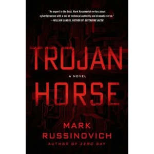 Trojan Horse | Mark Russinovich, Kevin Mitnick (ISBN: 9781250042545)