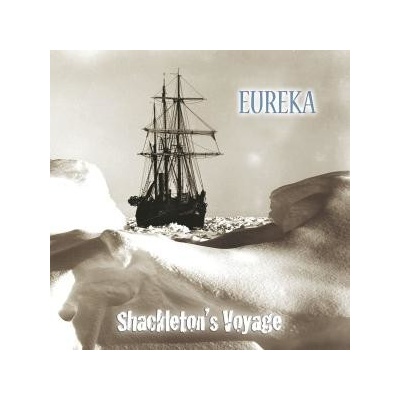 EUREKA: SHACKLETONS VOYAGE CD