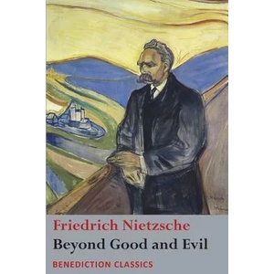 Beyond Good and Evil | Friedrich Neitzsche (ISBN: 9781781399491)