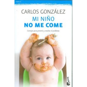 Mi niño no me come | CARLOS GONZALEZ (2012)