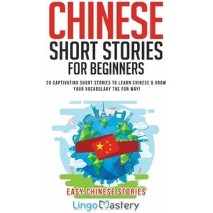 Chinese Short Stories For Beginners (ISBN: 9781951949044)