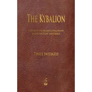 The Kybalion | Three Initiates (ISBN: 9781603868686)