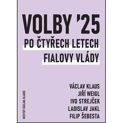 Volby 2025. Po čtyřech letech Fialovy vlády - Ladislav Jakl