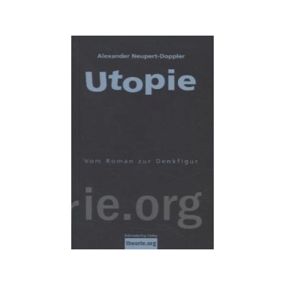 Utopie - Neupert-Doppler, Alexander