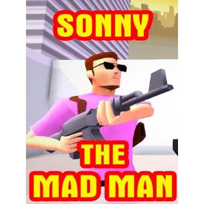 Sonny The Mad Man