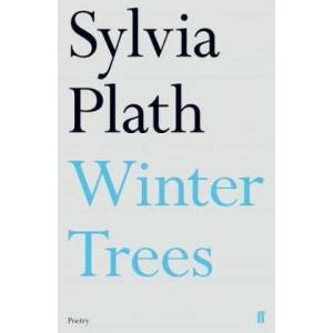 Winter Trees | Sylvia Plath (ISBN: 9780571330102)