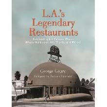 L.A.'S Legendary Restaurants Geary George