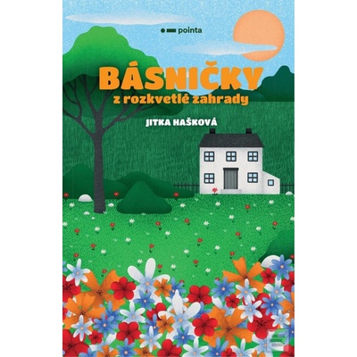 Básničky z rozkvetlé zahrady