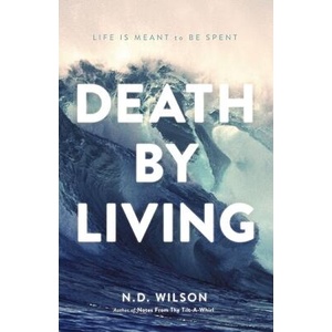 Death by Living (ISBN: 9780785290070)