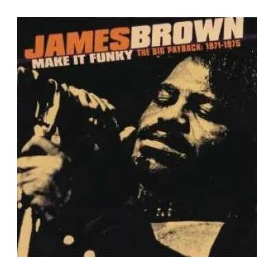 James Brown - Make It Funky (The Big Payback: 1971-1975) 2 CD – Hledejceny.cz