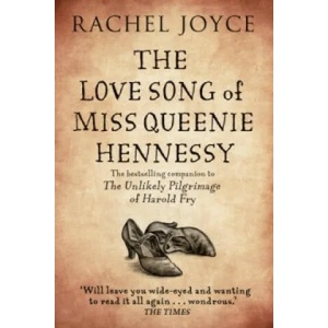Love Song of Miss Queenie Hennessy | Rachel Joyce (2015)