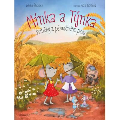 Mínka a Týnka – Příběhy z pšeničného pole