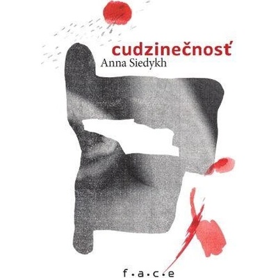 Cudzinečnosť - Anna Siedykh