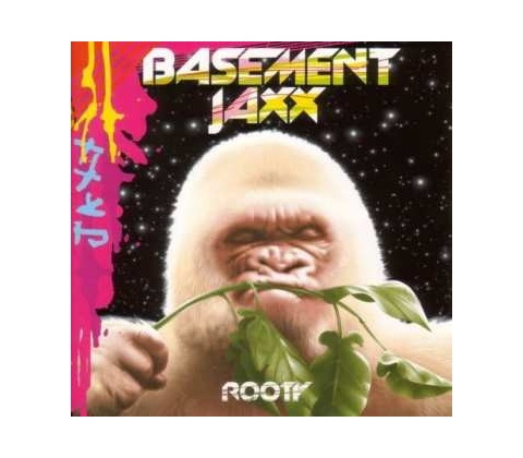 BASEMENT JAXX - Rooty