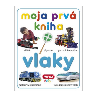 Moja prvá kniha Vlaky
