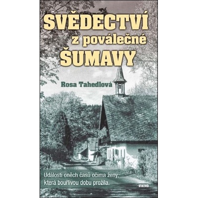 Svědectví z poválečné Šumavy