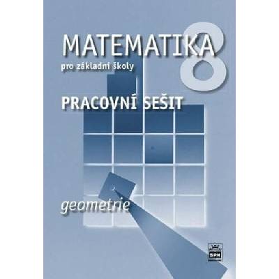 Matematika 8 pro základní školy Geometrie