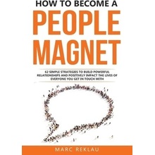 How to Become a People Magnet AJSHOP.cz