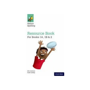Nelson Spelling Resources and Assessment Book (Reception-Year 2/P1-3) | John Jackman, Sarah Lindsay (ISBN: 9781408524169)