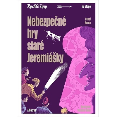 Nebezpečné hry staré Jeremiášky
